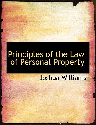 Principles of the Law of Personal Property