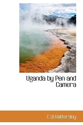 Uganda by Pen and Camera