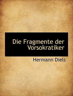 Image for Die Fragmente der Vorsokratiker, Griechisch und Deutsch, Zweiter Band (German Edition)