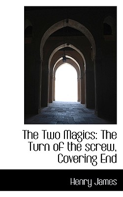 The Two Magics: The Turn of the screw, Covering End