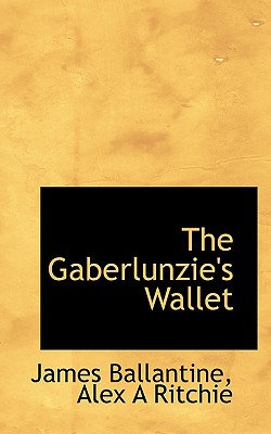 Image for The Gaberlunzie's Wallet The Gaberlunzie's Wallet