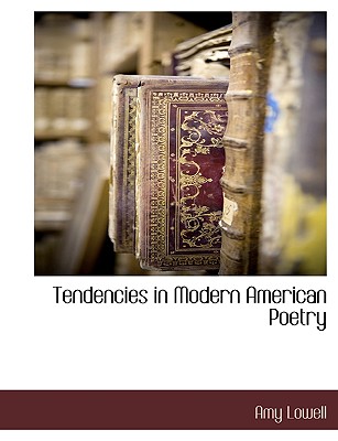 Tendencies in Modern American Poetry