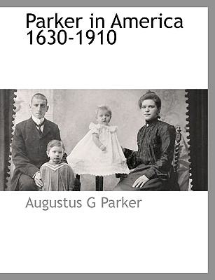 Parker in America 1630-1910