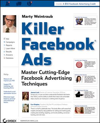 Killer Facebook Ads: Master Cutting-Edge Facebook Advertising Techniques