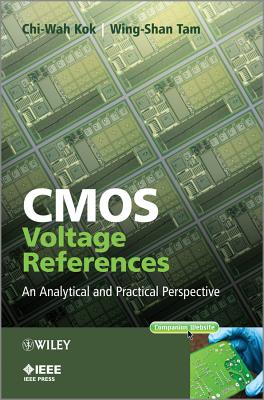 CMOS Voltage References: An Analytical and Practical Perspective (IEEE Press)