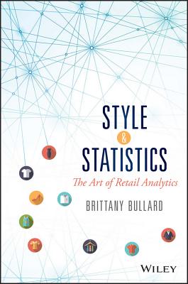 Style and Statistics (Wiley and SAS Business Series)