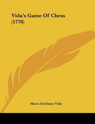 Vida's Game Of Chess (1778)