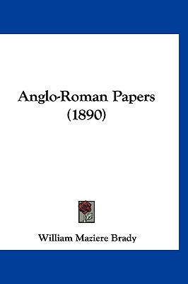 Anglo-Roman Papers (1890)