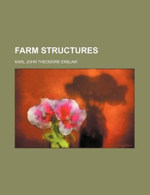 Farm structures