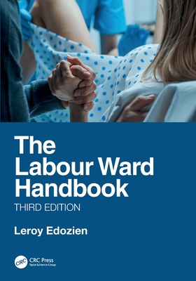 Image for The Labour Ward Handbook The Labour Ward Handbook