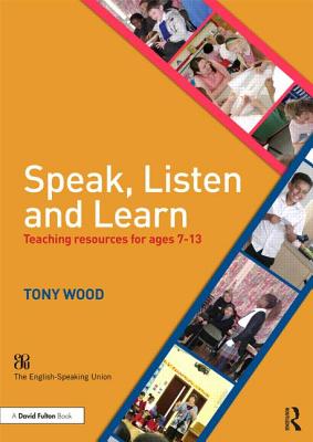 Speak, Listen and Learn: Teaching resources for ages 7-13