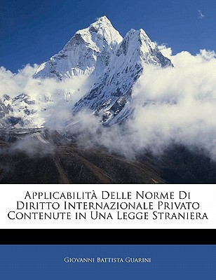 Applicabilit Delle Norme Di Diritto Internazionale Privato Contenute in Una Legge Straniera (Italian Edition)