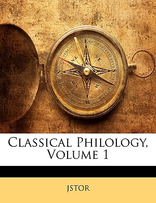 Classical Philology, Volume 1