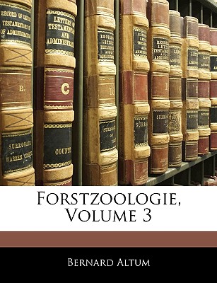 Forstzoologie; Volume 3
