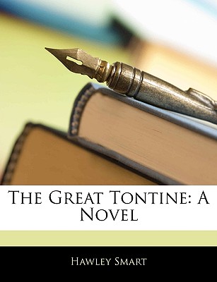 The Great Tontine: A Novel