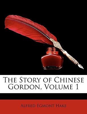 The Story of Chinese Gordon, Volume 1