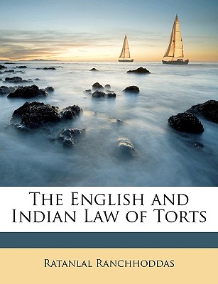 The English and Indian Law of Torts
