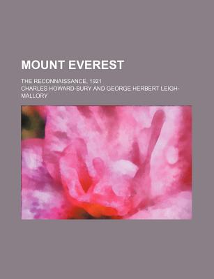 Mount Everest; The Reconnaissance, 1921