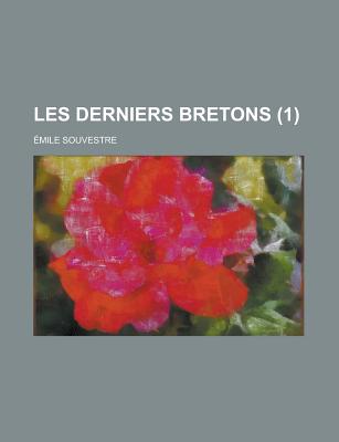 Les Derniers Bretons (1 )