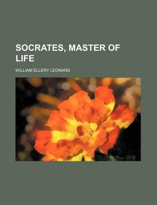 Socrates, Master of Life