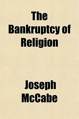 The Bankruptcy of Religion