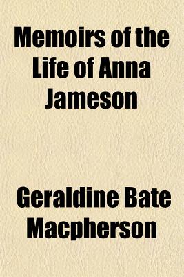 Memoirs of the Life of Anna Jameson