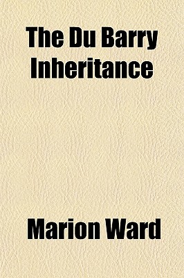 The Du Barry Inheritance