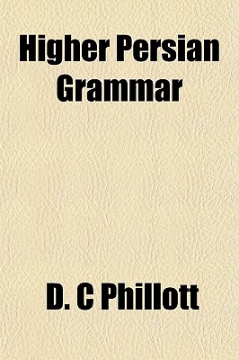 Higher Persian Grammar