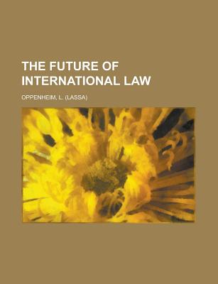 The Future of International Law