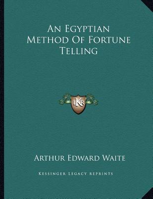 An Egyptian Method Of Fortune Telling