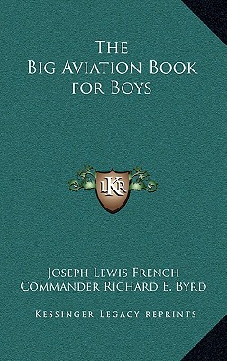 The Big Aviation Book for Boys