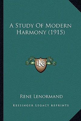 A Study Of Modern Harmony (1915)