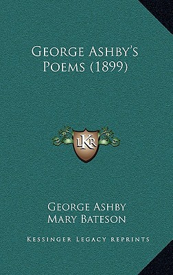 George Ashby's Poems (1899)