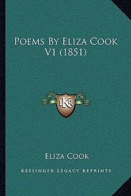 Poems By Eliza Cook V1 (1851)