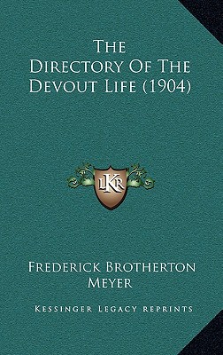 The Directory Of The Devout Life (1904)