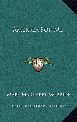 America For Me McBride, Mary Margaret