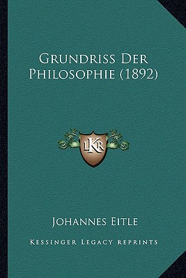 Grundriss Der Philosophie (1892)