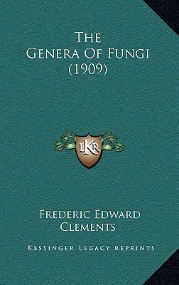 The Genera Of Fungi (1909)