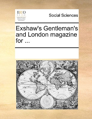 Image for Exshaw's Gentleman's and London magazine for ...