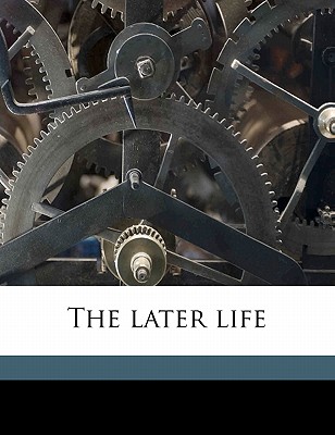 The later life