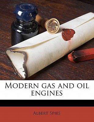 Modern gas and oil engines