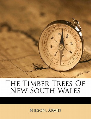 The timber trees of New South Wales
