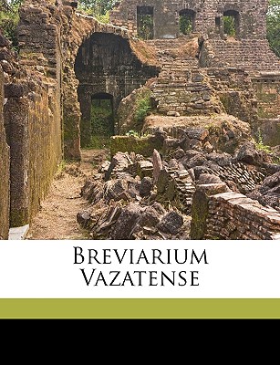 Breviarium Vazatense (Latin Edition)