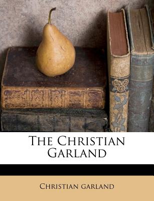The Christian Garland