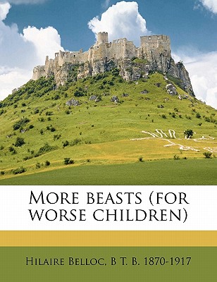 More beasts (for worse children)