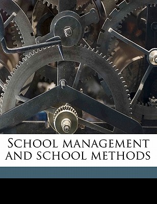 School management and school methods