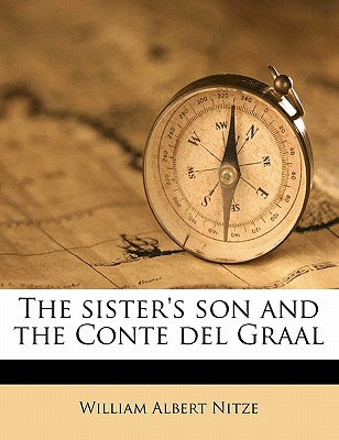 The sister's son and the Conte del Graal