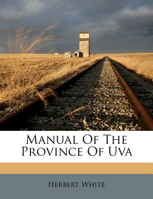 Manual Of The Province Of Uva