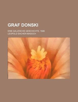 Graf Donski; Eine Galizische Geschichte, 1846