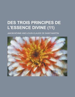DES TROIS PRINCIPES DE L'ESSENCE DIVINE